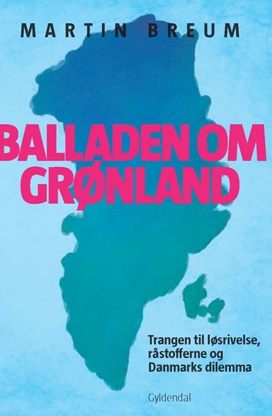 Balladen om Grønland - Martin Breum